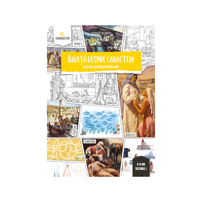 Învață despre caracter! Caiet de activități pentru copii
